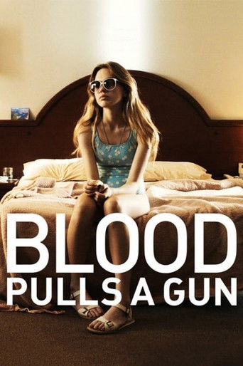 Blood Pulls a Gun poster