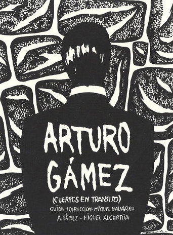 Arturo Gámez (Bodies in Transit) poster