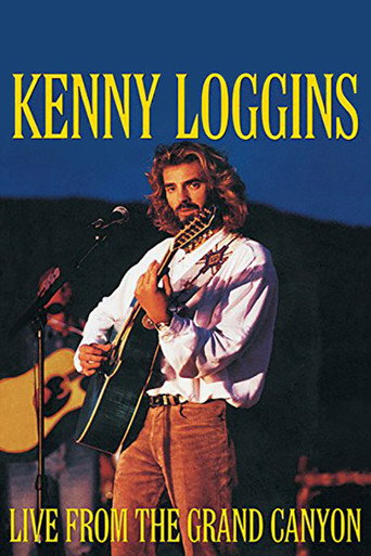 Kenny Loggins: Live from the Grand Canyon poster