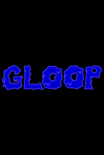 Movie poster for Gloop (2025)