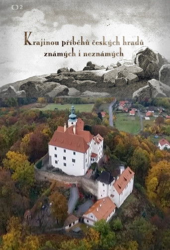 Krajinou příběhů českých hradů známých i neznámých poster