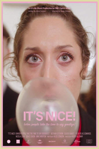 Movie poster for It's Nice When People Take the Time to Say Goodbye (2023)
