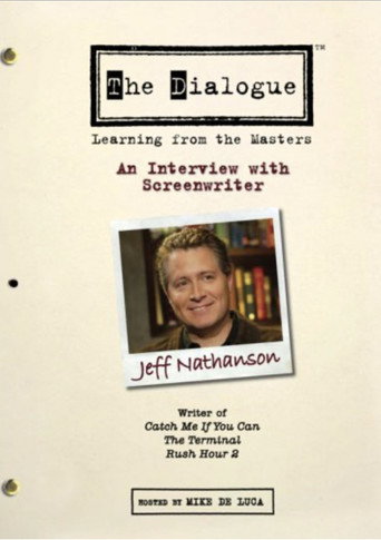 Movie poster for The Dialogue: An Interview with Screenwriter Jeff Nathanson (2007)