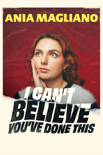 Movie poster for Ania Magliano: I Can't Believe You've Done This (2025)