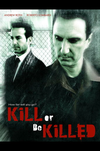 Kill or Be Killed poster