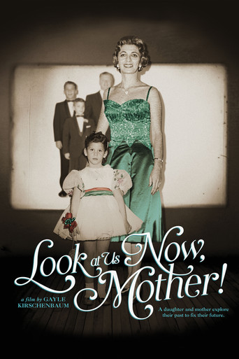 Movie poster for Look at Us Now, Mother! (2016)