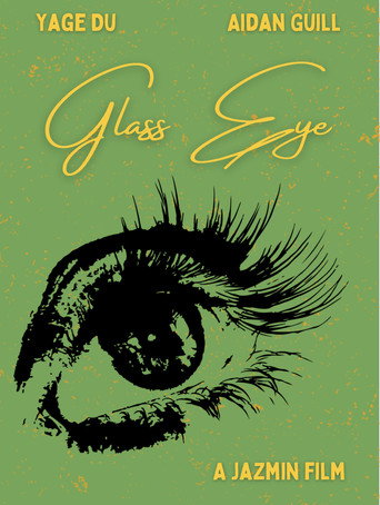 Movie poster for Glass Eye (2023)