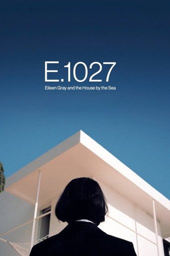 Movie poster for E.1027: Eileen Gray and the House by the Sea (2024)