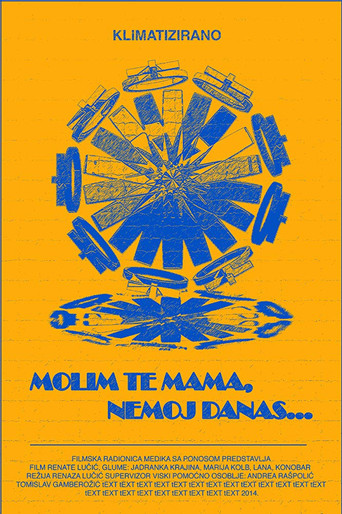 Movie poster for Please Mum, Not Today... (2014)