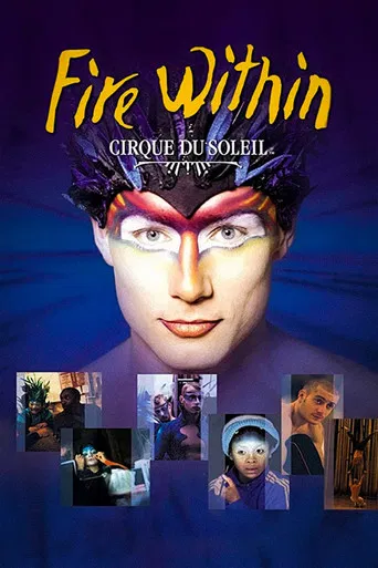 Cirque du Soleil: Fire Within poster