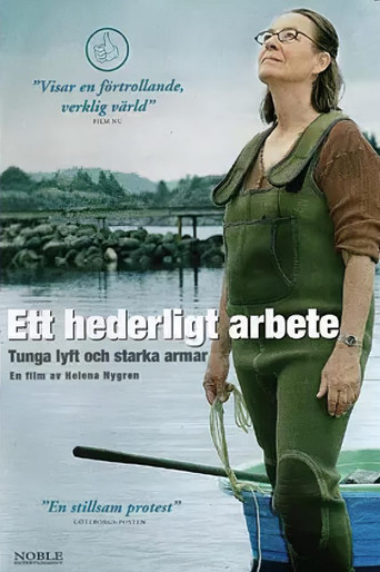 Movie poster for Ett hederligt arbete (2007)