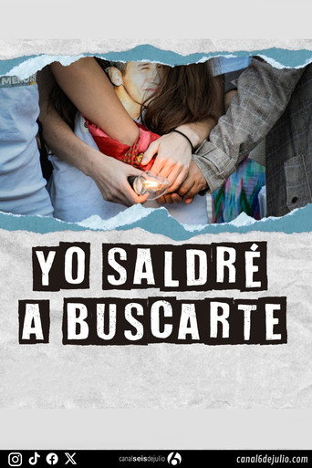 Movie poster for Yo saldré a buscarte (2025)