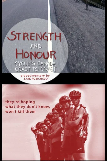 Movie poster for Strength and Honour: Cycling Canada Coast to Coast (2006)