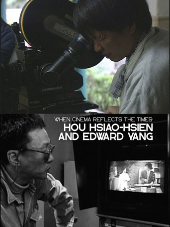 When Cinema Reflects the Times: Hou Hsiao-Hsien and Edward Yang poster