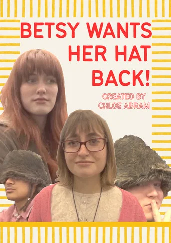 Movie poster for Betsy wants her hat back (2026)