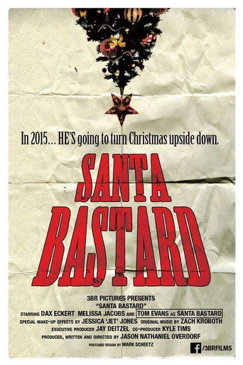 Movie poster for Santa Bastard (2015)