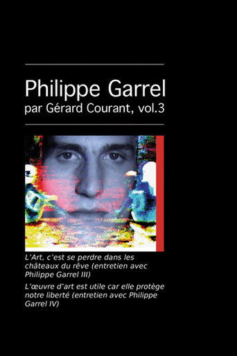 Movie poster for L’Art, c’est se perdre dans les châteaux du rêve (entretien avec Philippe Garrel III) (2012)
