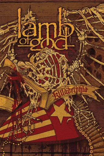 Movie poster for Lamb of God: Killadelphia (2005)