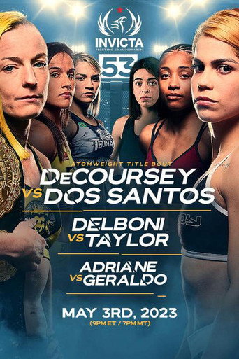 Movie poster for Invicta FC 53: DeCoursey vs. Dos Santos (2023)