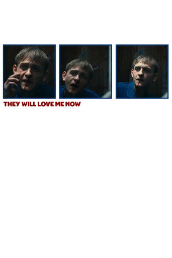 Movie poster for They Will Love Me Now (2025)