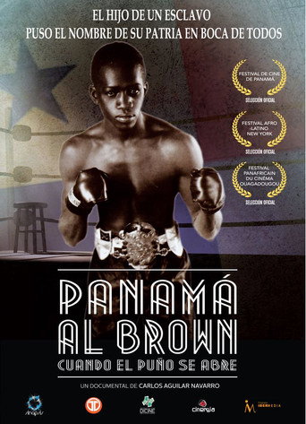 Movie poster for Panama Al Brown, Cuando el Puño Abre (2018)