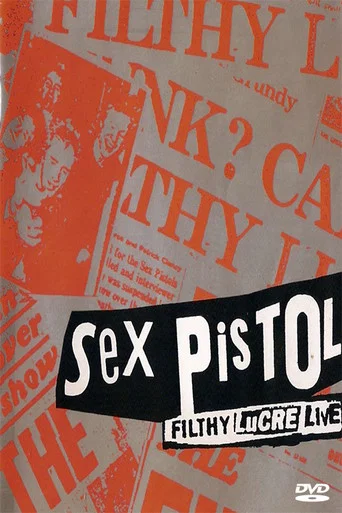 Movie poster for Sex Pistols: The Filthy Lucre Tour - Live in Japan (1996)