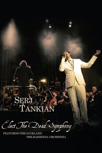 Movie poster for Serj Tankian - Elect The Dead Symphony (2010)