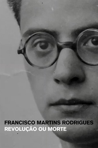 Movie poster for Francisco Martins Rodrigues: Revolução ou Morte (2024)