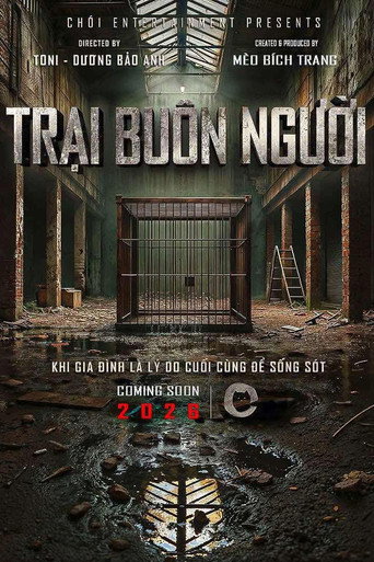 Movie poster for Trại Buôn Người (2026)