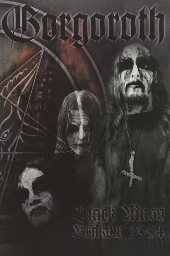 Movie poster for Gorgoroth: Black Mass Krakow 2004 (2008)