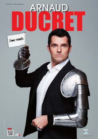 Movie poster for Arnaud Ducret - J'me Rends (2012)
