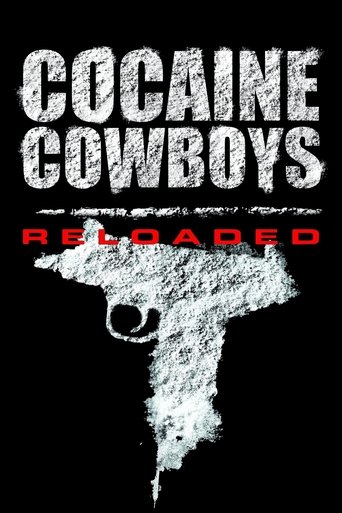 Movie poster for Cocaine Cowboys: Reloaded (2014)