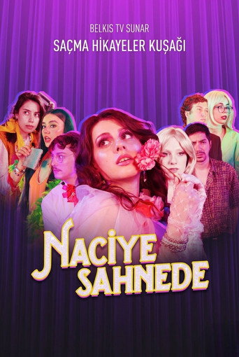 Naciye Sahnede poster
