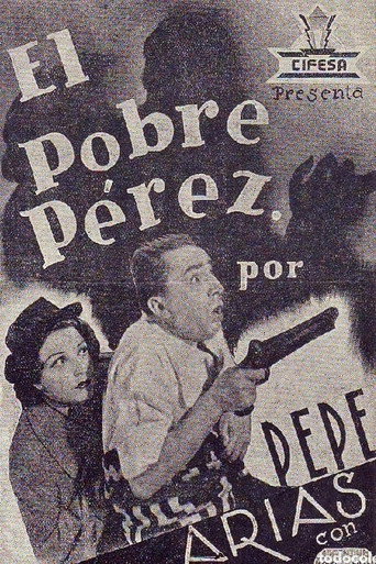 Movie poster for El pobre Pérez (1937)