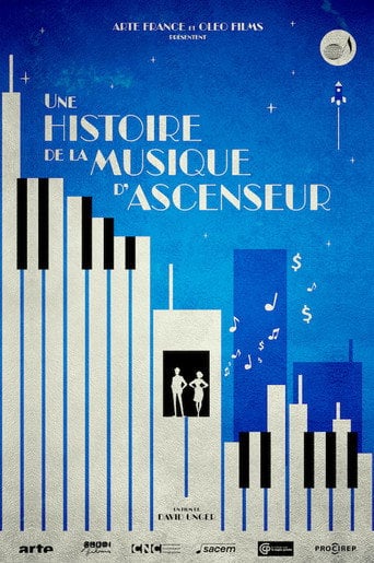Movie poster for Une histoire de la musique d'ascenseur : de la Muzak au streaming (2026)