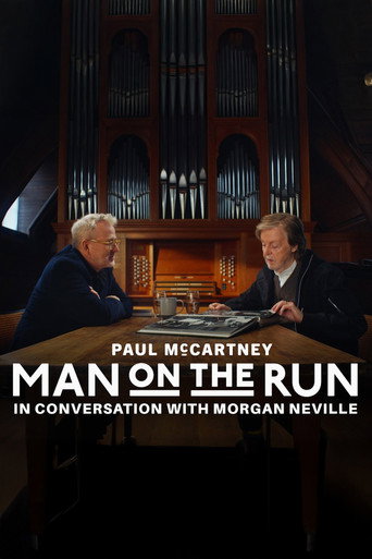 Movie poster for Man on the Run: Paul McCartney and Morgan Neville in Conversation (2026)