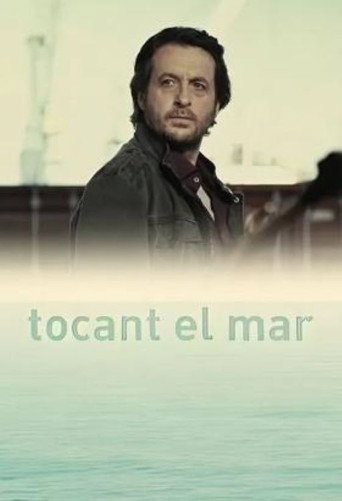 Tocant el mar poster
