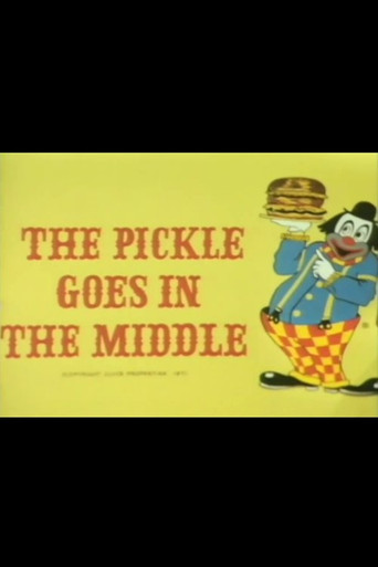 The Pickle Goes in the Middle poster