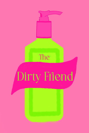 Movie poster for The Dirty Friend (2025)