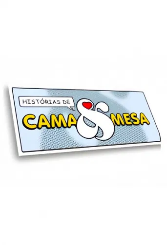 Histórias de Cama & Mesa poster