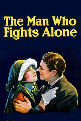 Movie poster for The Man Who Fights Alone (1924)