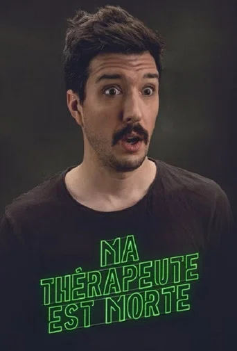 Movie poster for PB Rivard: Ma thérapeute est morte (2022)