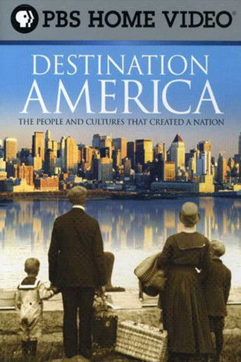 Destination America: The People and Cultures That Created a Nation poster