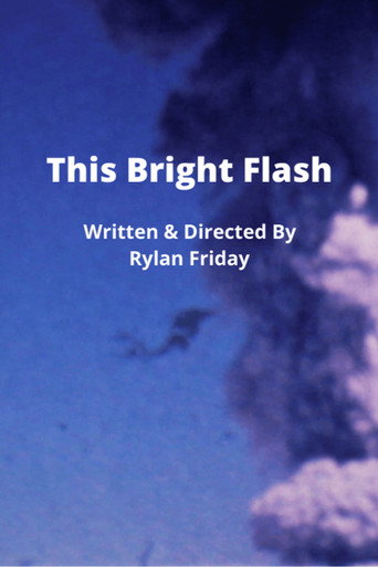 Movie poster for This Bright Flash (2020)