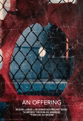 Movie poster for An Offering (2020)