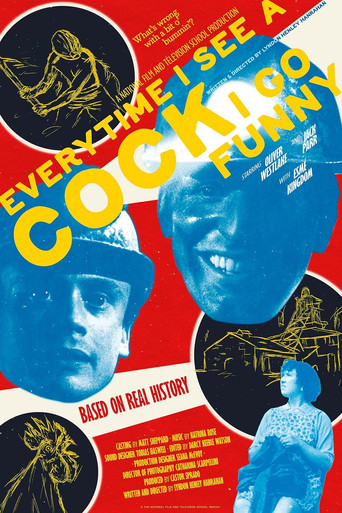 Movie poster for Every Time I See A Cock I Go Funny (2026)