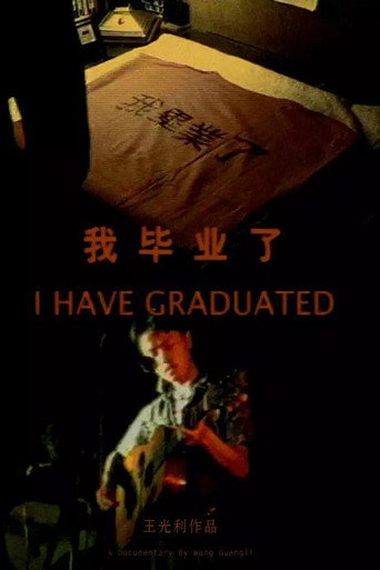 I Have Graduated poster