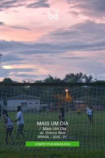 Movie poster for Mais um Dia (2025)