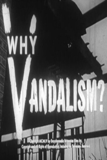 Movie poster for Why Vandalism? (1955)