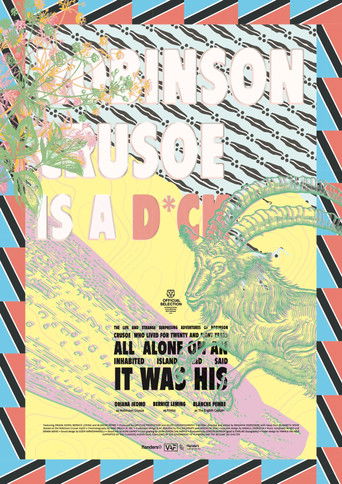 Movie poster for The Life and Strange Surprising Adventures of Robinson Crusoe Who Lived for Twenty and Eight Years All Alone on an Inhabited Island and Said It Was His (2023)